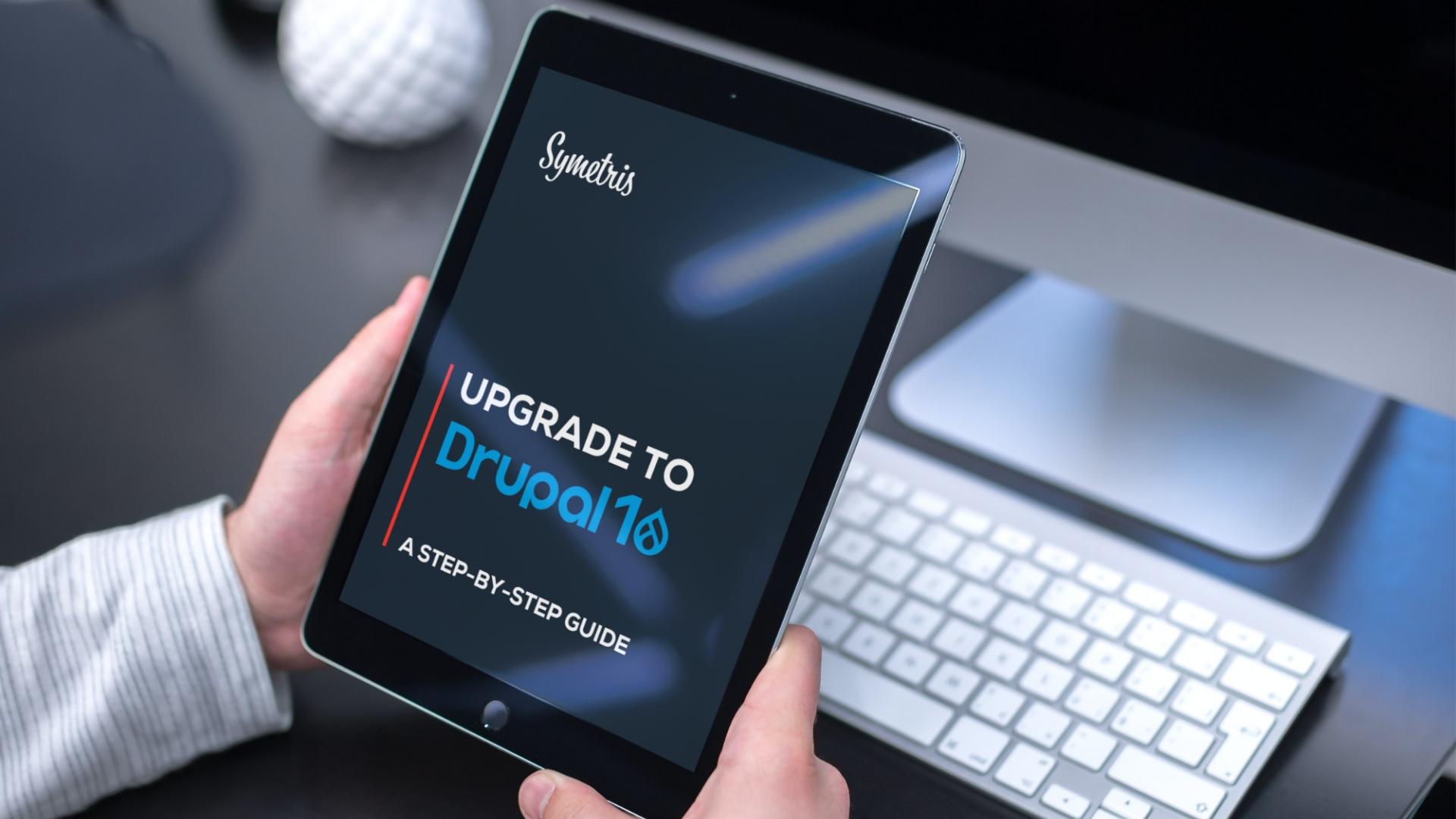 A tablet that has upgrade to Drupal 10 displayed