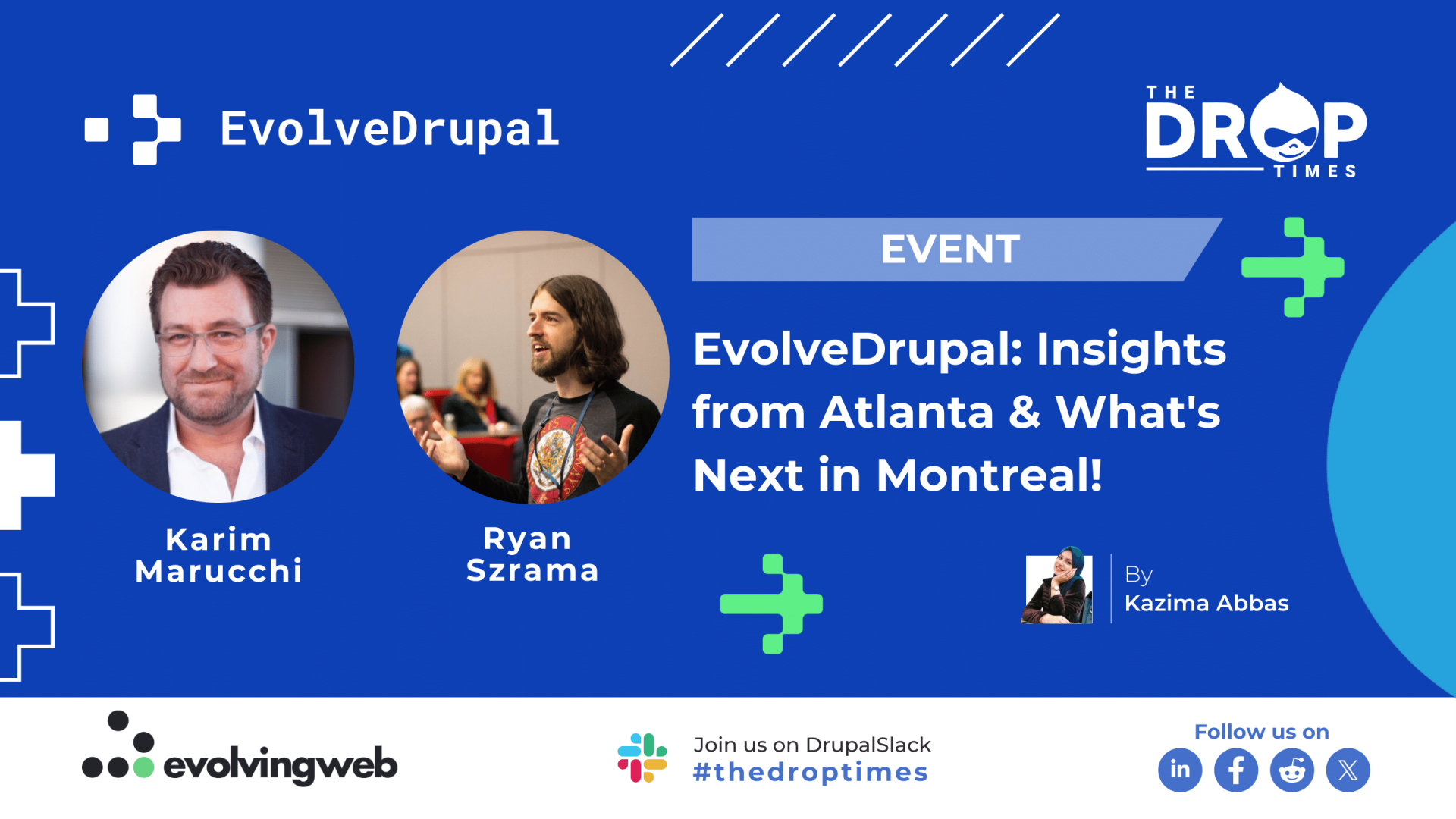 EvolveDrupal: Insights from Atlanta & What's Next in Montreal!