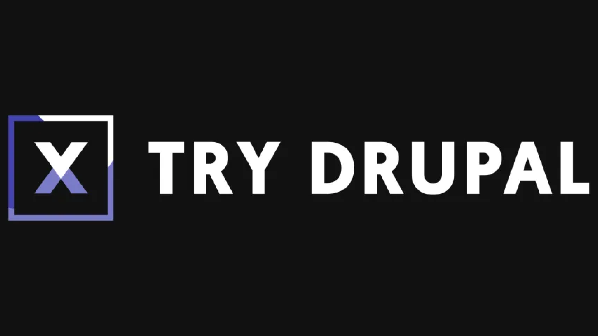 Try Drupal