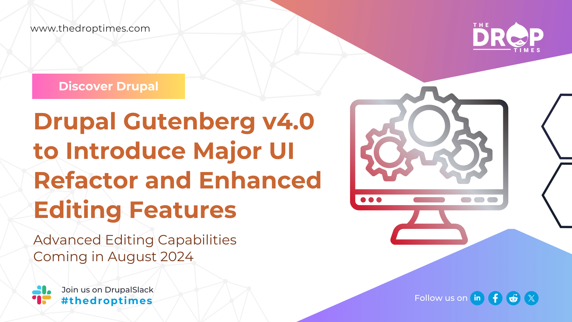 Drupal Gutenberg v4.0 to Introduce Major UI Refractor and Enhanced Editing Features