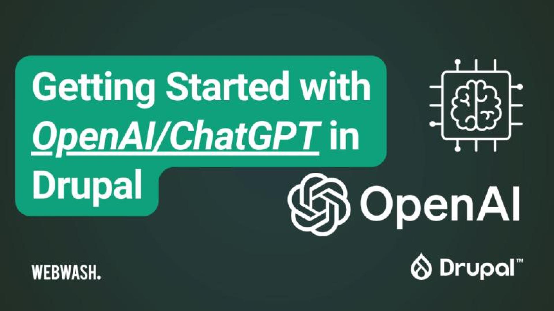 Getting Started with OpenAI/ChatGPT in Drupal