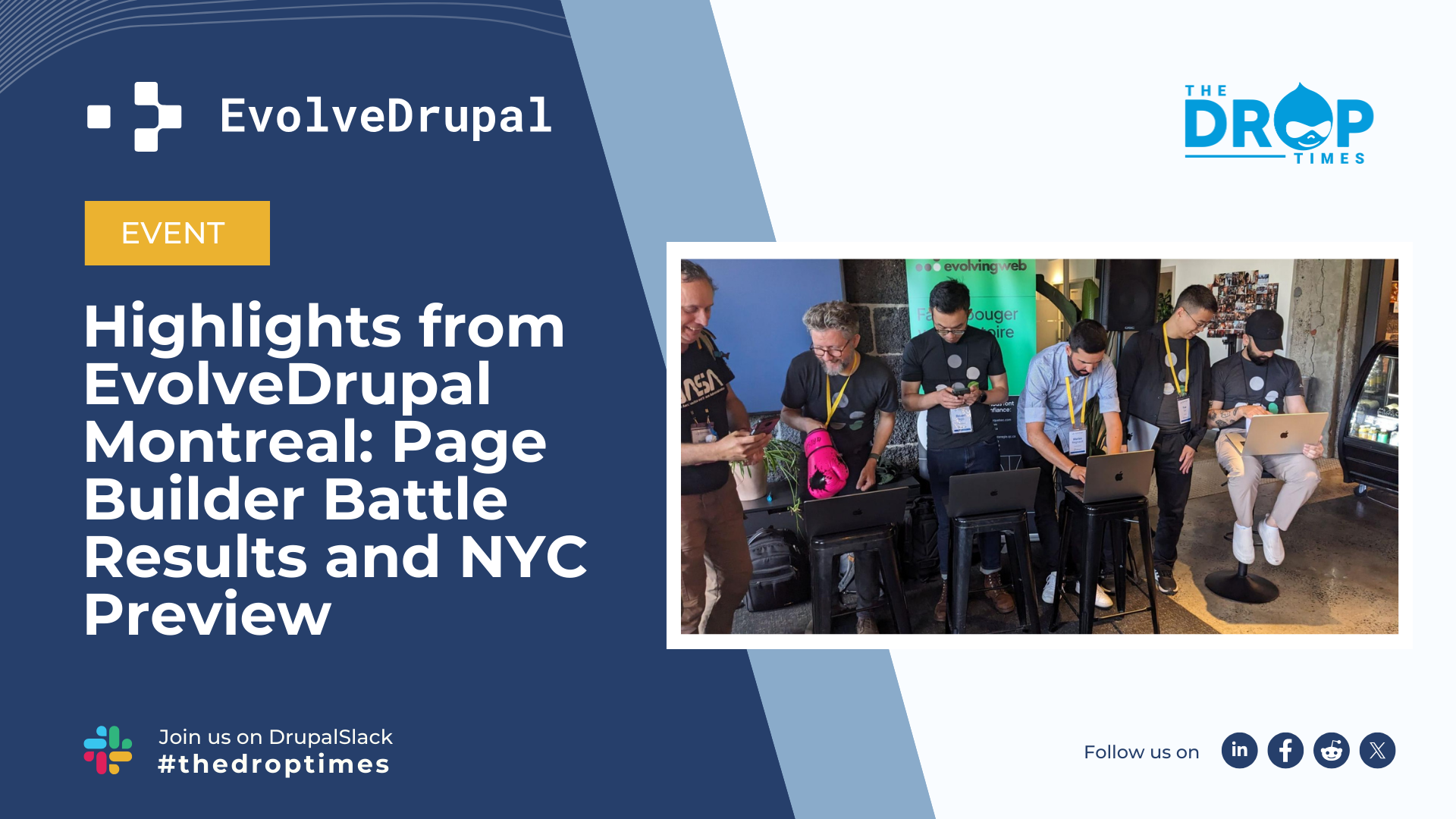 Highlights from EvolveDrupal Montreal: Page Builder Battle Results and NYC Preview