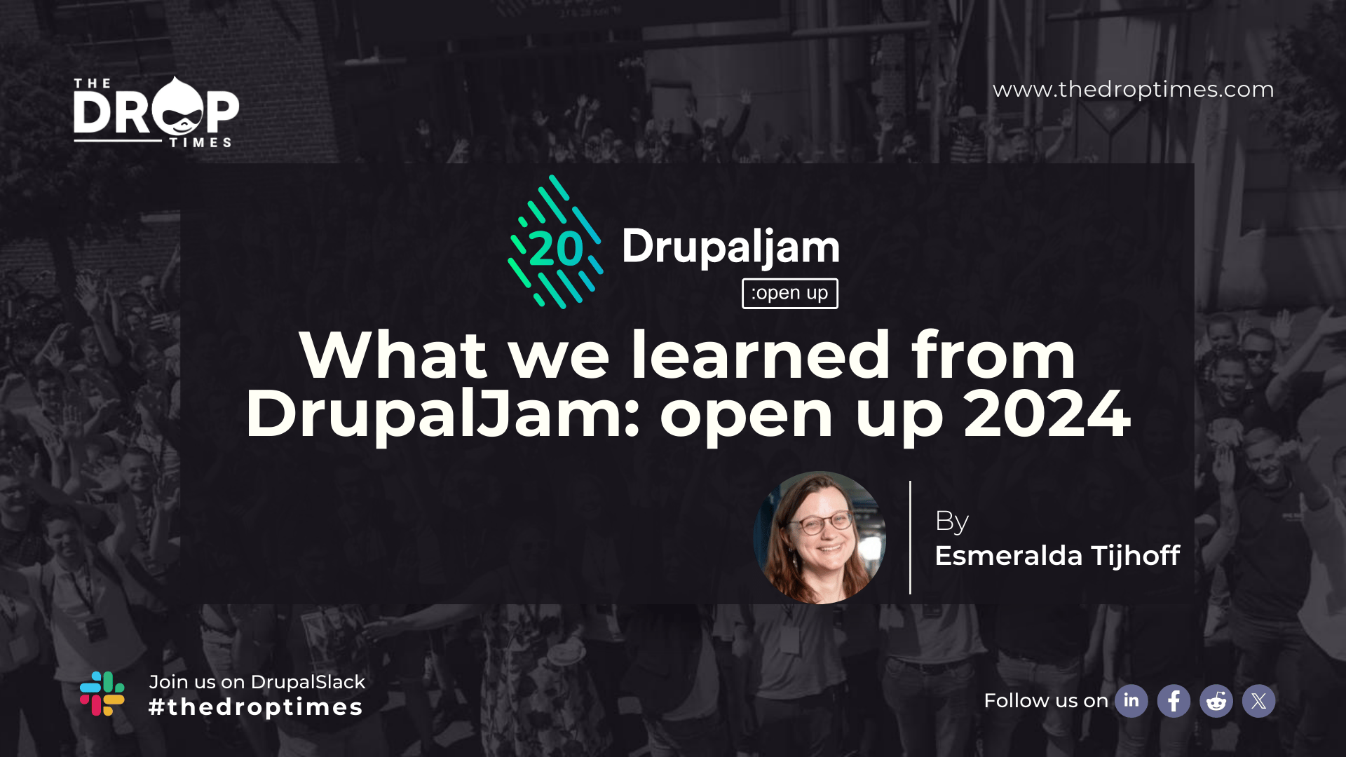 What we learned from Drupaljam: open up 2024