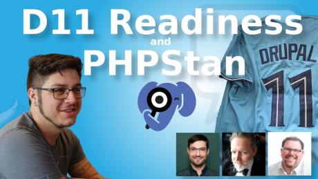 Talking Drupal #448 - D11 Readiness & PHPStan