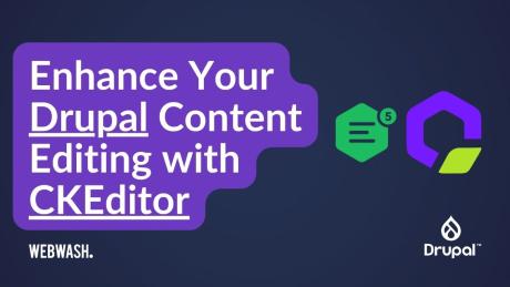 Enhance Your Drupal Content Editing with CKEditor