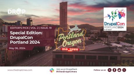 Newsletter: Special Editors: DrupalCon Portland 2024