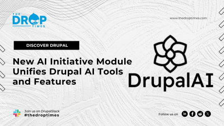 New AI Initiative Module Unifies Drupal AI Tools and Features