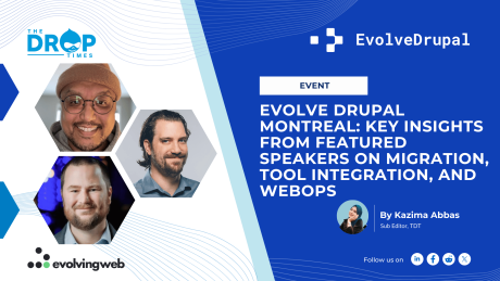 Evolve Drupal Montreal: Key Insights from Featured Speakers on Migration, Tool Integration, and WebOps