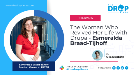 The Woman Who Revived Her Life with Drupal- Esmeralda Braad-Tijhoff