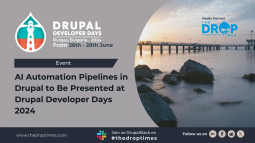 AI Automation Pipelines in Drupal to Be Presented at Drupal Developer Days 2024