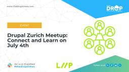 Drupal Zurich Meetup: Connect and Learn on July 4th