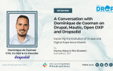 A Conversation with Dominique de Cooman on Drupal, Mautic, Open DXP and Dropsolid | Exploring the Evolution of Drupal and Digital Experience Market | By Kazima Abbas and Alka Elizabeth