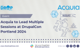 Acquia to lead multiple sessions at DrupalCon Portland 2024