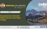 Drupalcamp Colorado 2024: Secure Your Spot Today!