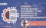 The AI-Driven Developer: From Assistance to Autonomy in Drupal Development