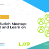 Drupal Zurich Meetup: Connect and Learn on July 04th 